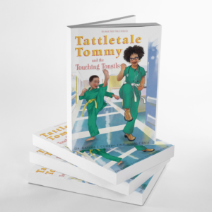 SIGNED Tattletale Tommy and the Touching Tonsils